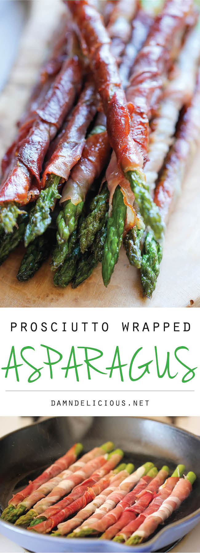 Prosciutto Wrapped Asparagus - The easiest, most tastiest appetizer with just 2 ingredients and 10 min prep!