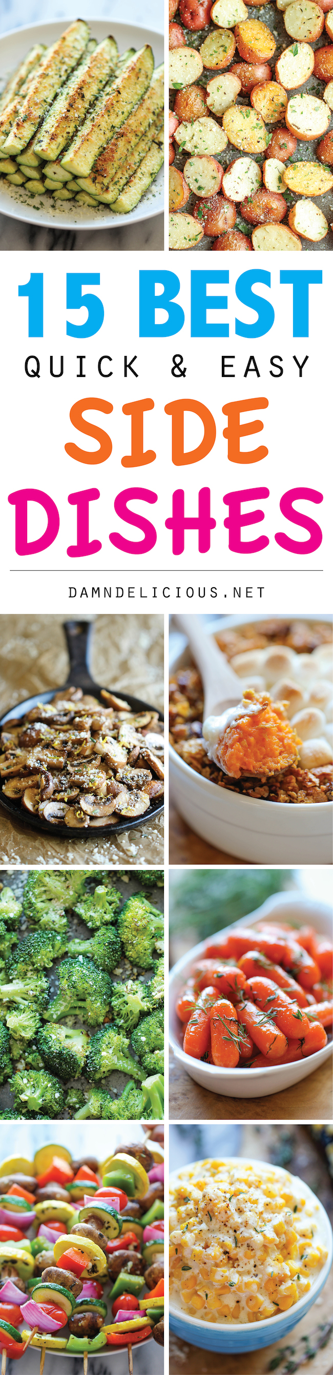 15 Best Quick and Easy Side Dishes - Save time and energy with these easy, simple side dishes that complete any meal!