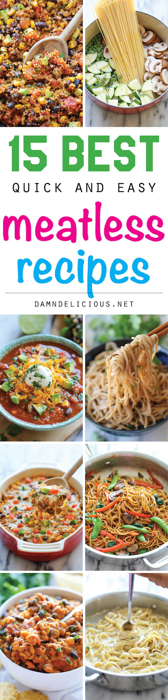 15 Best Quick and Easy Meatless Recipes - Easy, budget-friendly recipes packed with tons of veggies and protein. You won't even miss the meat in these!