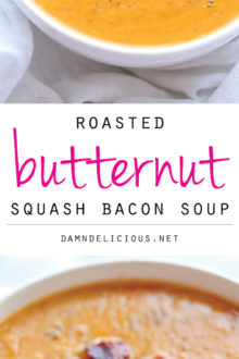 Roasted Butternut Squash And Bacon Soup Damn Delicious