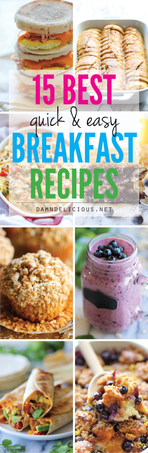15 Best Quick and Easy Breakfast Recipes - Damn Delicious