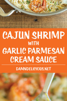 Cajun Shrimp With Garlic Parmesan Cream Sauce Damn Delicious