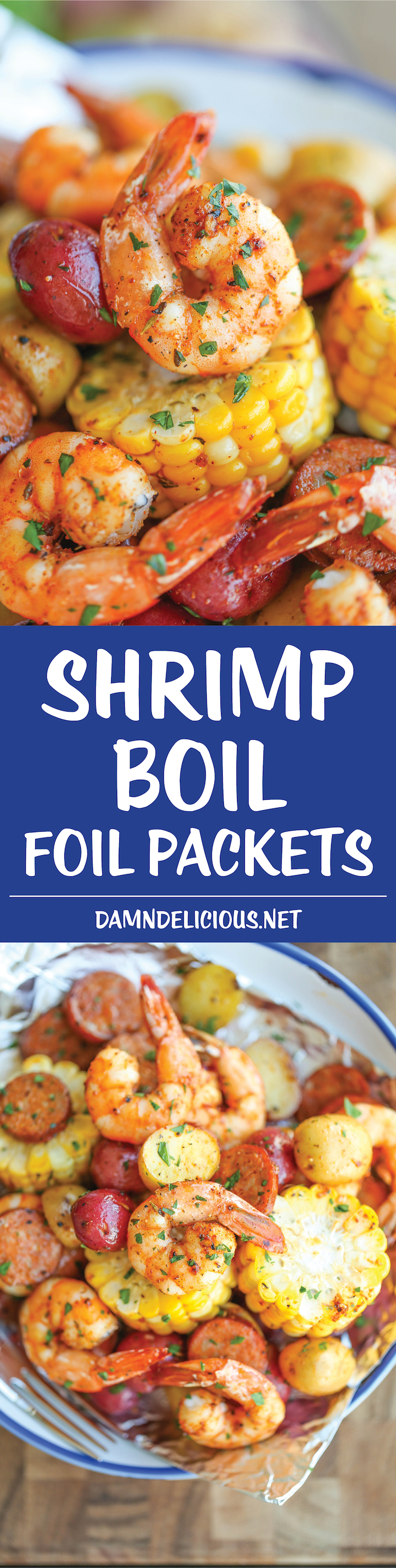 Shrimp Boil Foil Packets - Easy, make-ahead foil packets packed with shrimp, sausage, corn and potatoes. It's a full meal with zero clean-up!