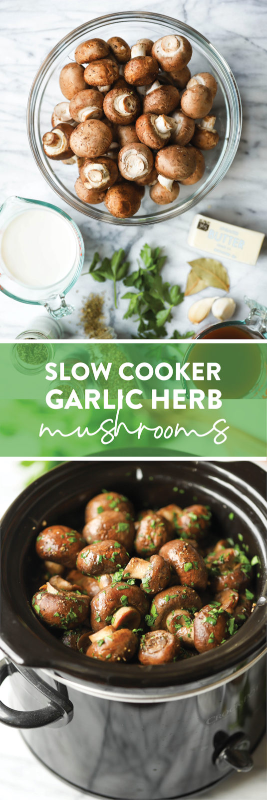 Slow Cooker Garlic Herb Mushrooms Damn Delicious