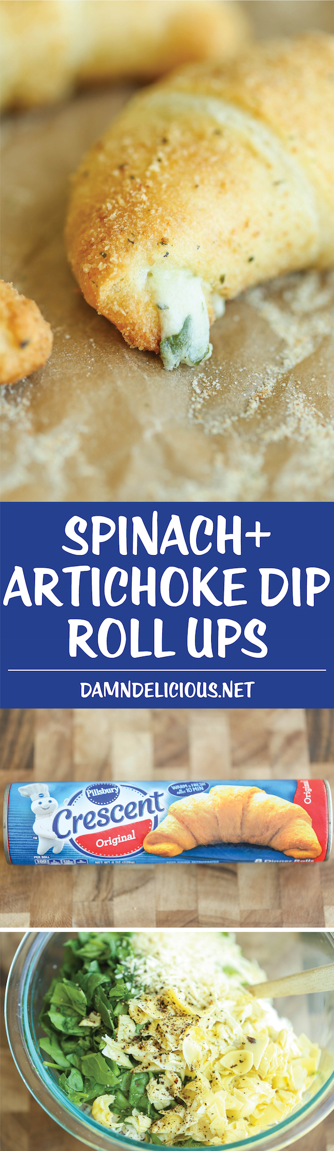 Spinach and Artichoke Dip Roll Ups Damn Delicious