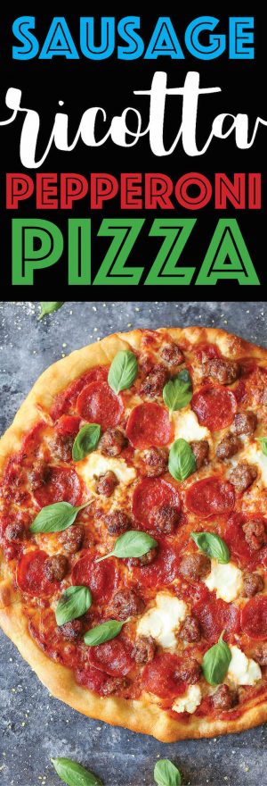 Sausage Ricotta Pepperoni Pizza - Damn Delicious