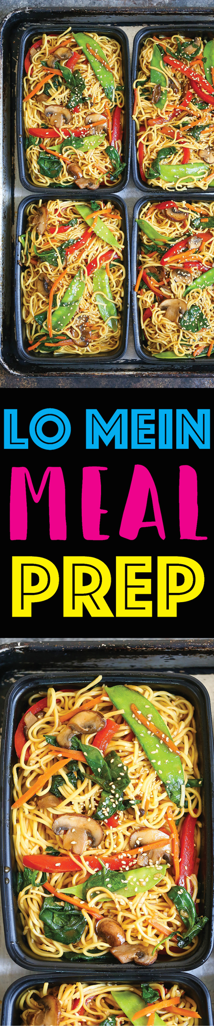 Lo Mein Meal Prep - Damn Delicious