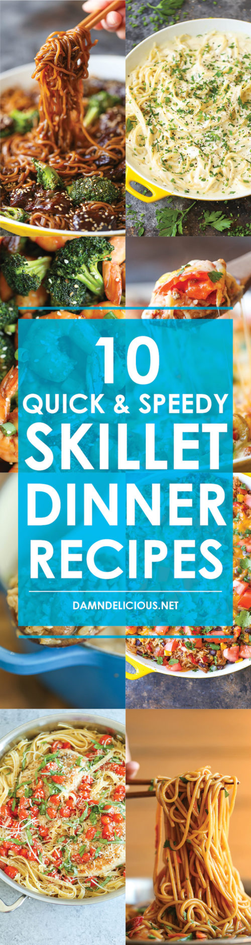 10 Quick and Speedy Skillet Dinners - Damn Delicious