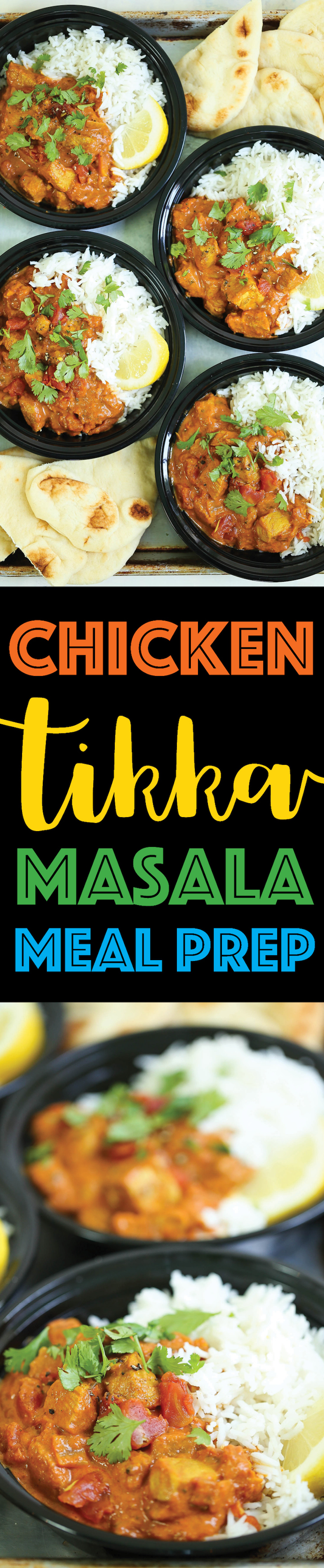 Chicken Tikka Masala Meal Prep - Everyone's FAVORITE chicken tikka masala bowls made from scratch in just 30 min! And you can prep for the entire week!!!