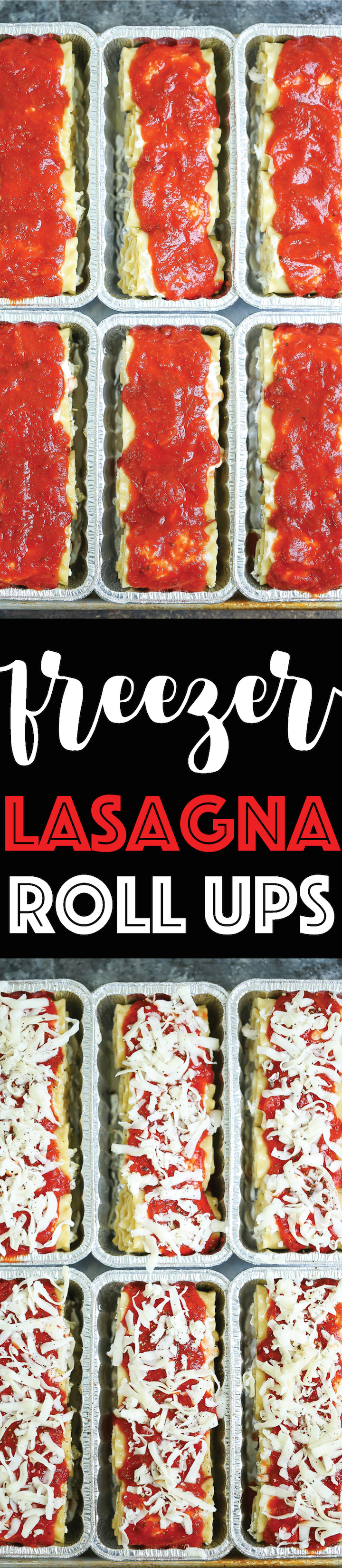 Freezer Lasagna Roll Ups - FREEZER-FRIENDLY!!!! Prep ahead of time, freeze and bake for the quickest, cheesiest and hearty lasagna on those busy nights!!!