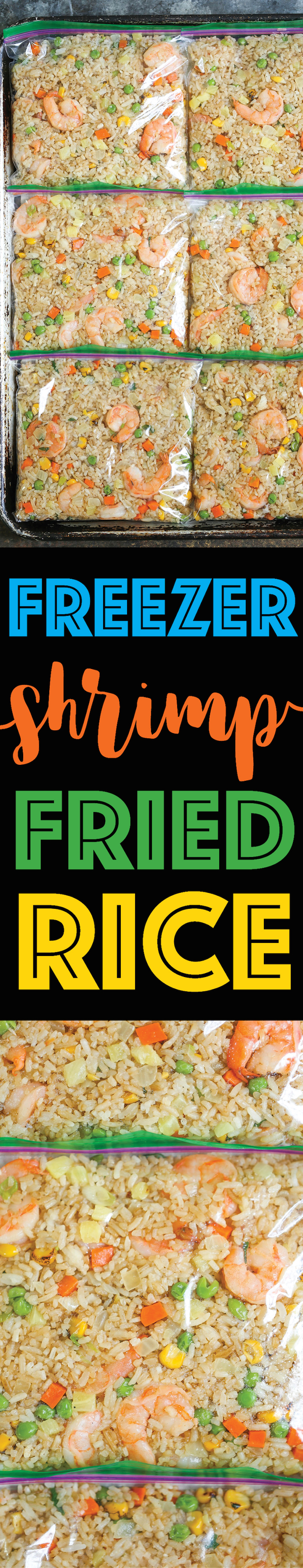 Freezer Shrimp Fried Rice - Yes, you can totally freeze fried rice!!!! Simply freeze, thaw and throw into the skillet for 5-10 minutes. That's it!!!