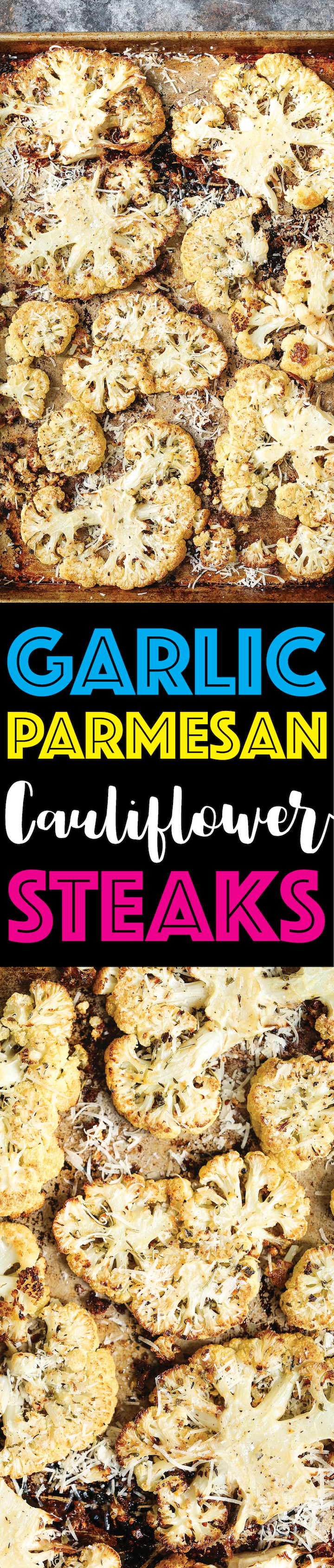 Garlic Parmesan Cauliflower Steaks - Your new go-to side dish! Roasted cauliflower is the best/easiest way to go! So crisp-tender and perfectly seasoned!