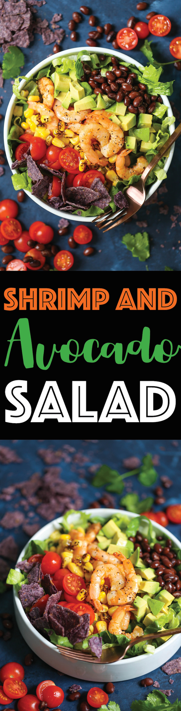 Shrimp and Avocado Salad - This tastes just like shrimp taco in salad form! Loaded with tomatoes, corn, black beans, cilantro, avocado and crushed tortilla chips with the very best cilantro lime dressing ever!