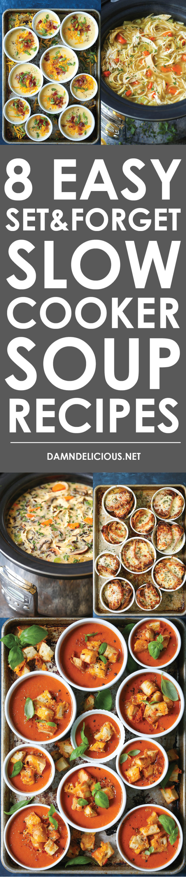 8 Easy Set and Slow Cooker Soup Recipes Damn Delicious