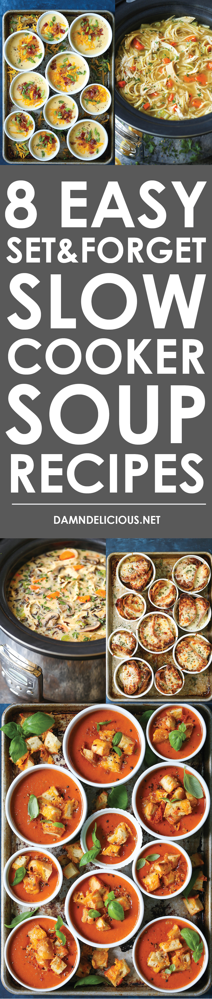 8 Easy Set and Forget Slow Cooker Soup Recipes - Damn Delicious