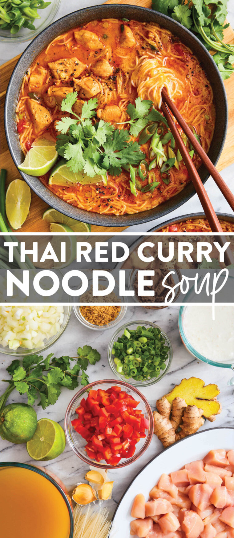 Thai Red Curry Noodle Soup - So much better than takeout! Packed with bites of tender chicken, rice noodles, cilantro, basil and lime juice!