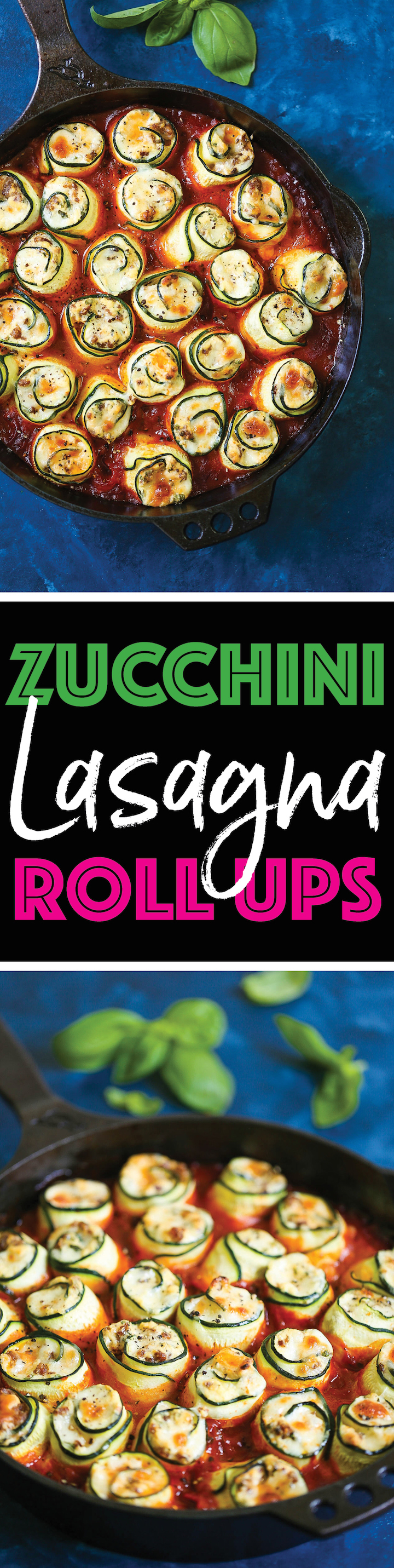 Zucchini Lasagna Roll Ups - Swap out the lasagna noodles for zucchini. It's LOW CARB & so much healthier! You won't miss the noodles at all!