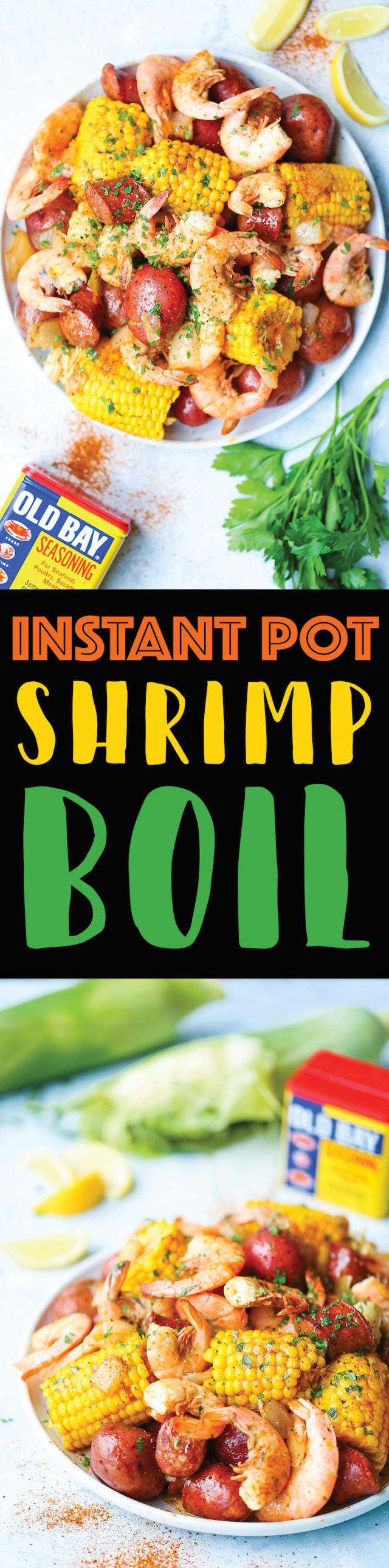 Instant Pot Shrimp Boil Damn Delicious