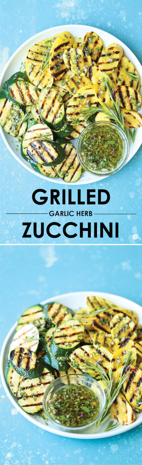 Grilled Garlic Herb Zucchini Damn Delicious