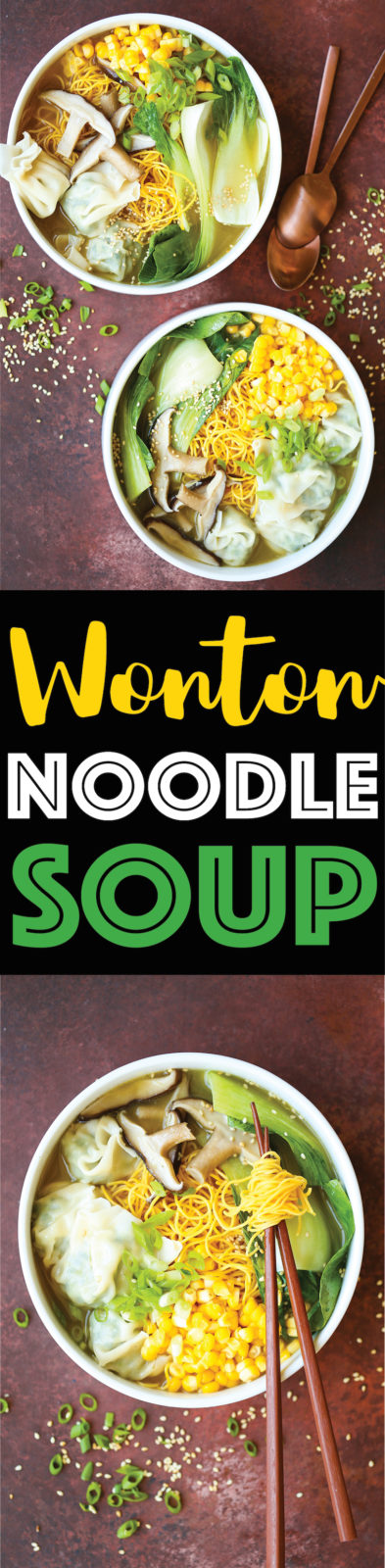 Wonton Noodle Soup - Damn Delicious