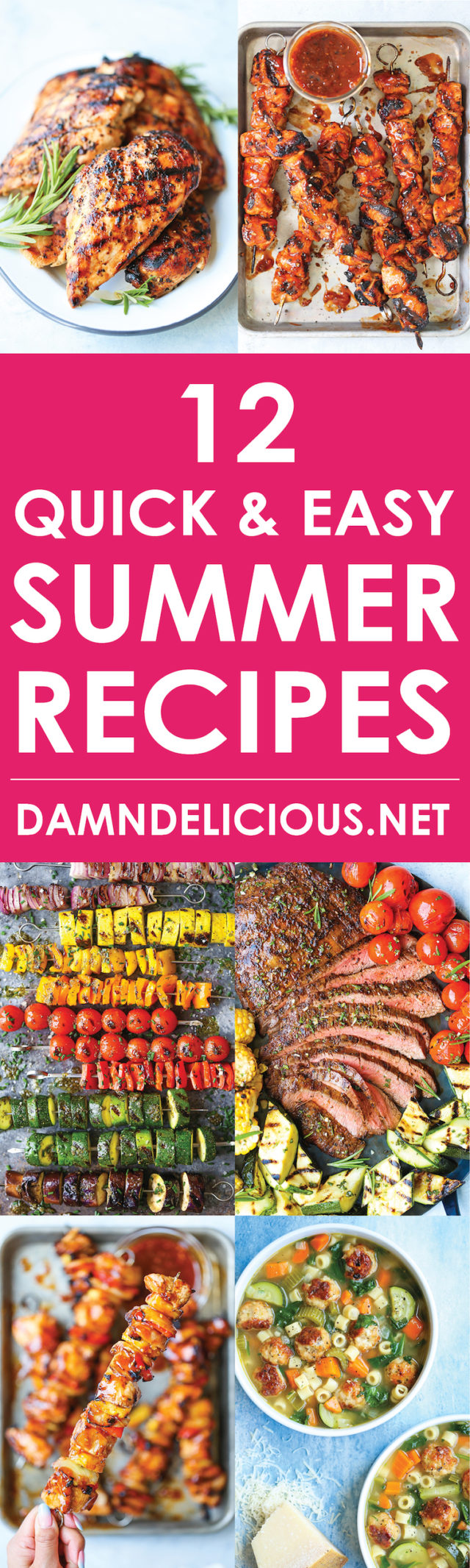 12 Quick and Easy Summer Recipes Damn Delicious