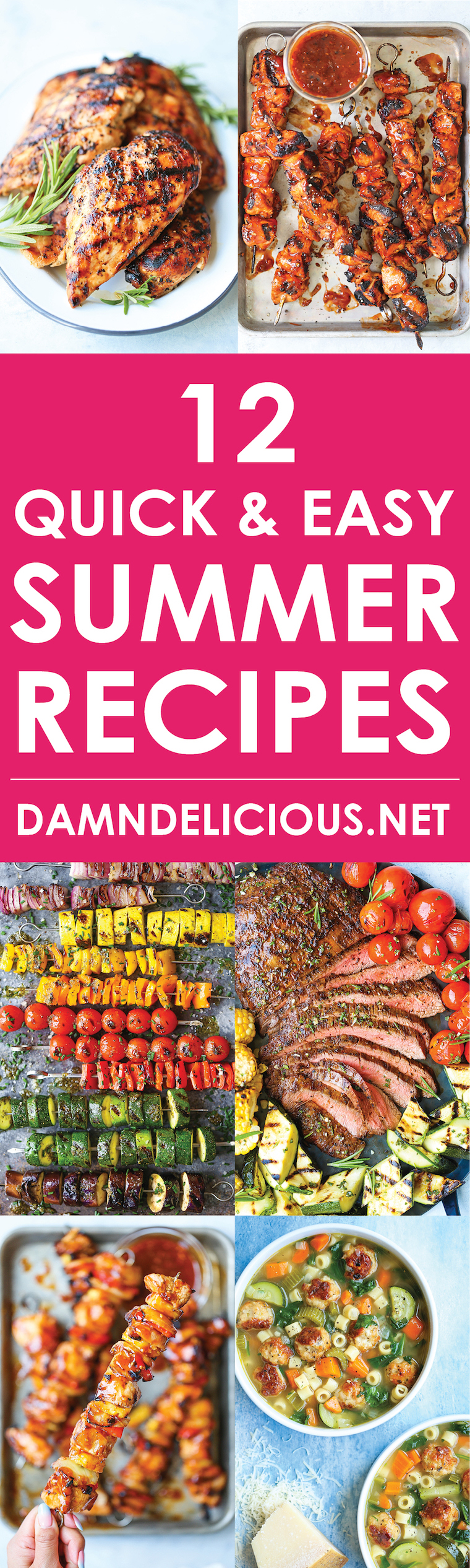 12 Quick and Easy Summer Recipes - From everyone's favorite BBQ pineapple chicken kabobs to a hearty summer minestrone, these are the best summer recipes!