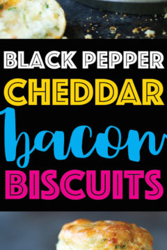 Black Pepper Cheddar Bacon Biscuits Damn Delicious