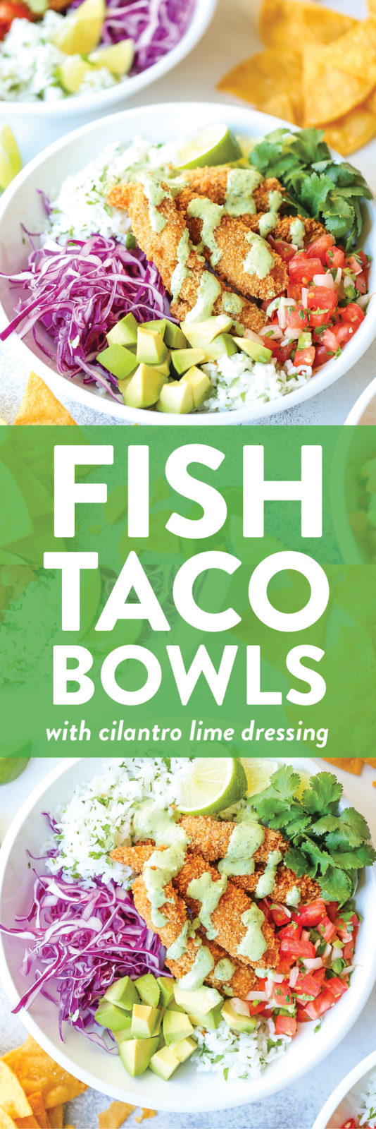 Fish Taco Bowls Recipe - Damn Delicious