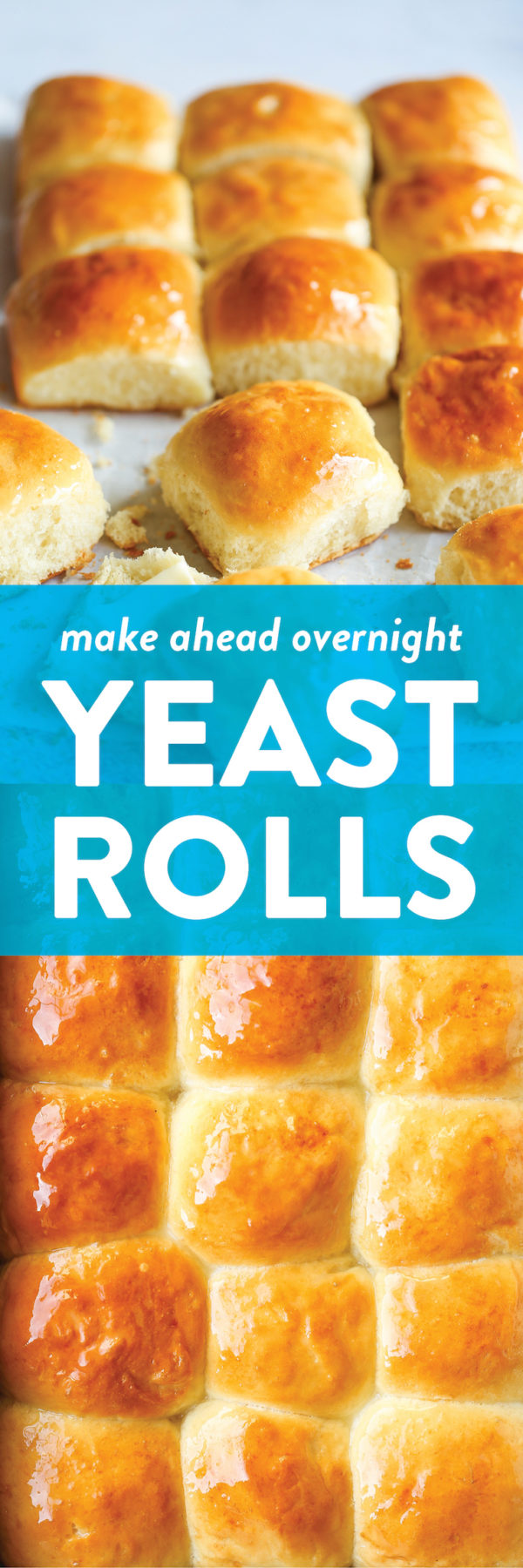 Make Ahead Yeast Rolls Damn Delicious 6824