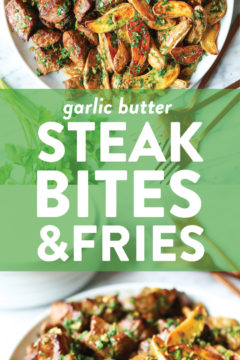 Garlic Butter Steak Bites And Fries Damn Delicious