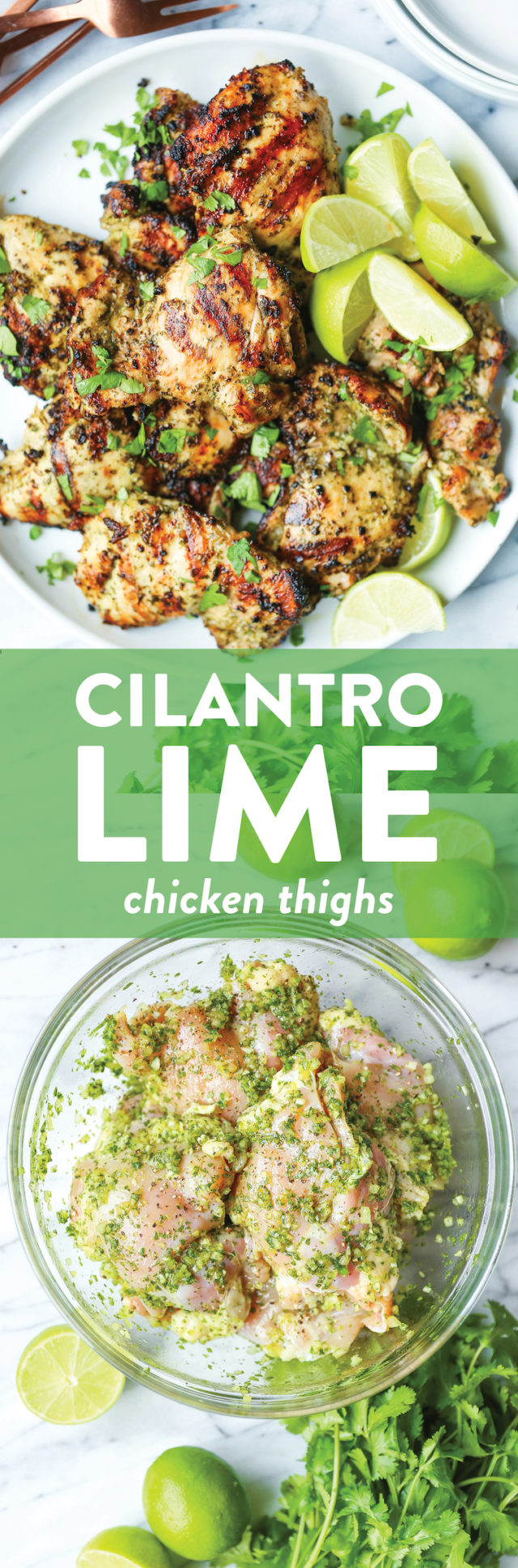 Cilantro Lime Chicken Thighs Damn Delicious