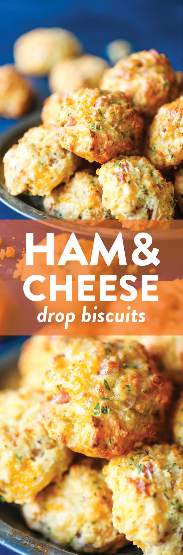 Ham and Cheese Drop Biscuits Damn Delicious