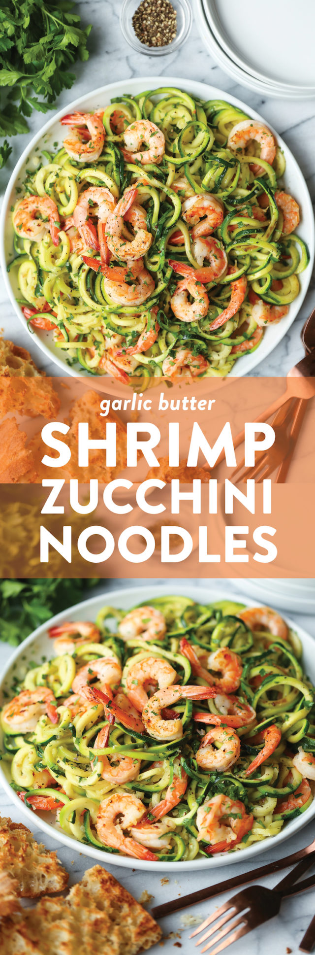 Garlic Butter Shrimp Zucchini Noodles Recipe Damn Delicious