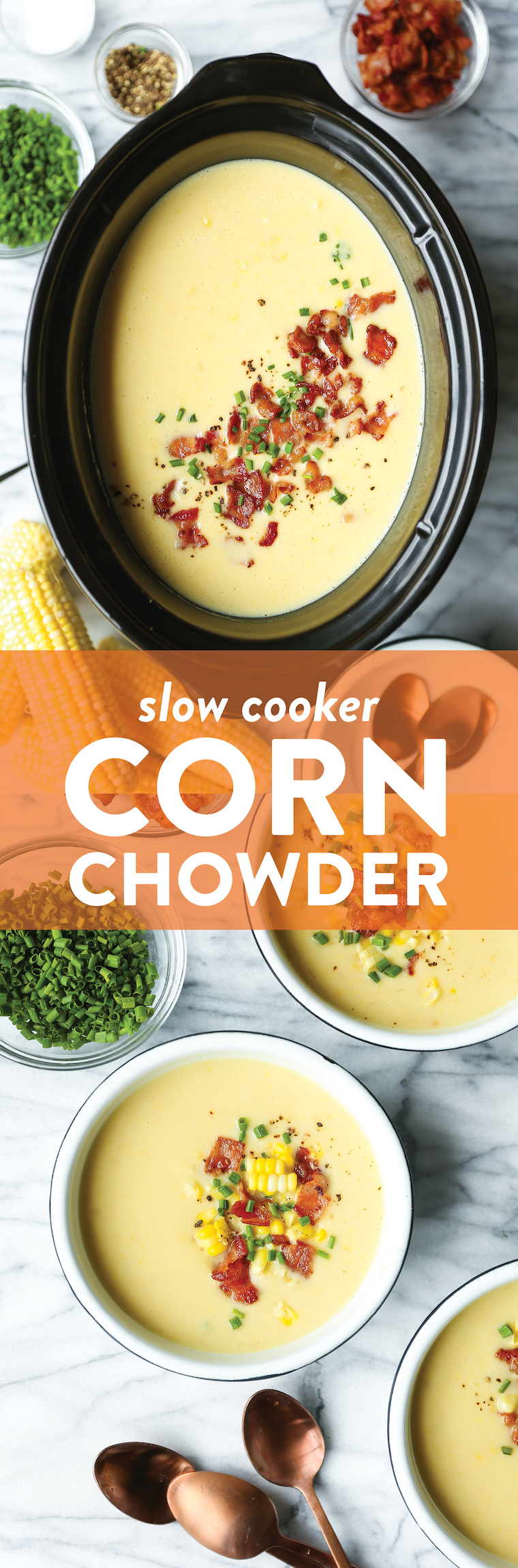 Slow Cooker Corn Chowder - The easiest crockpot soup ever! Fresh corn kernels, bacon, potato, stock, garlic, thyme. Topped with crisp bacon bits and chives.
