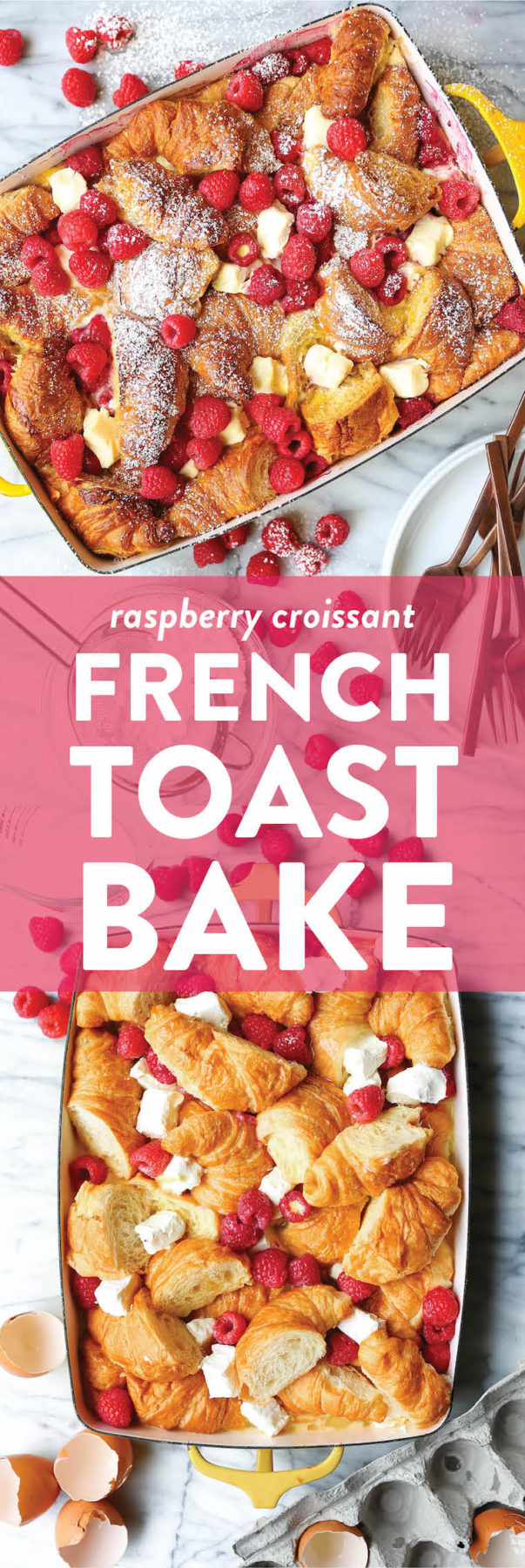 Raspberry Croissant French Toast Bake - Damn Delicious