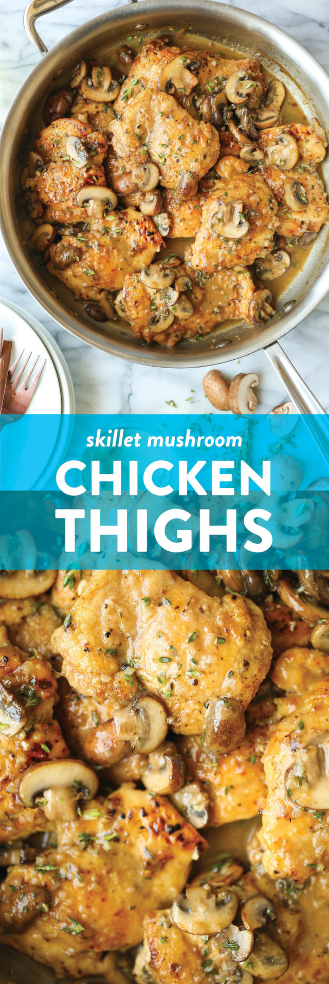 Skillet Mushroom Chicken Thigh Recipe | Damn Delicious