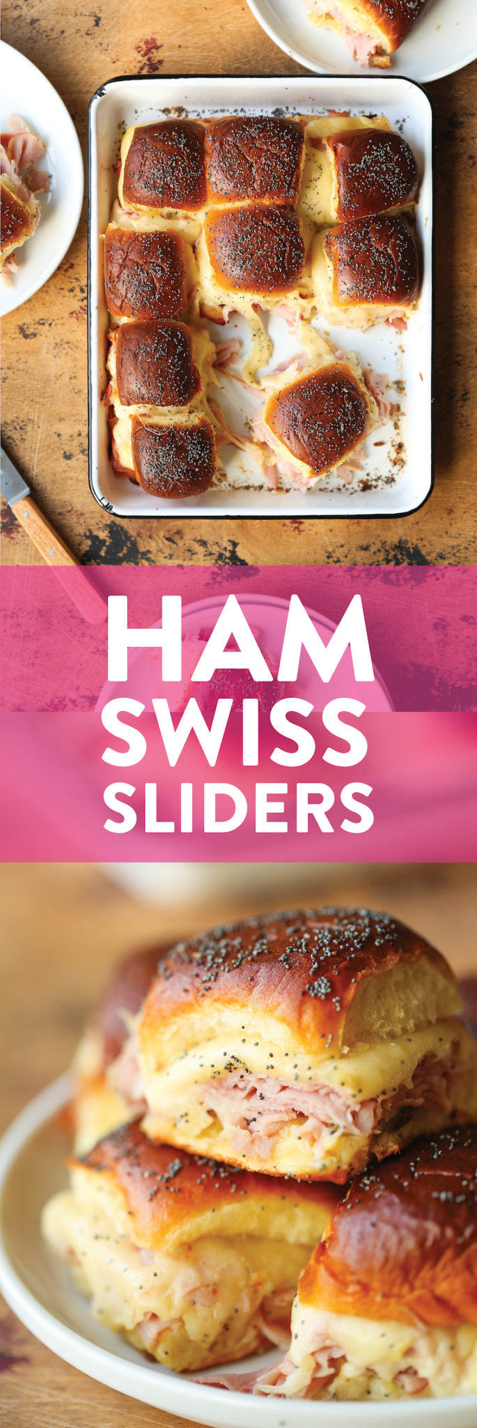 Ham And Swiss Sliders - Damn Delicious